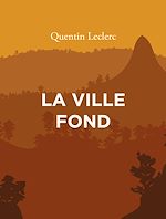 Télécharger le livre :  La Ville fond