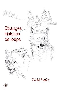 Téléchargez le livre :  Etranges histoires de loups