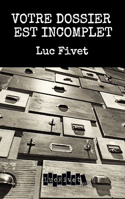 Télécharger le livre :  Votre dossier est incomplet
