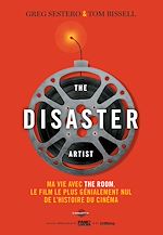 Télécharger le livre :  The Disaster Artist