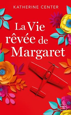 Télécharger le livre :  La Vie rêvée de Margaret