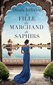 Télécharger le livre :  La Fille du marchand de saphirs