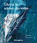 Télécharger le livre :  L’Art et la science des voiles