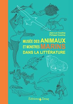 Télécharger le livre :  Musée des Animaux et des Monstres Marins dans la littérature