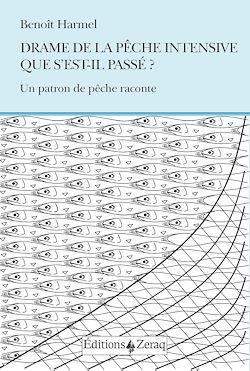 Télécharger le livre :  Drame de la pêche intensive : que s'est-il passé ?