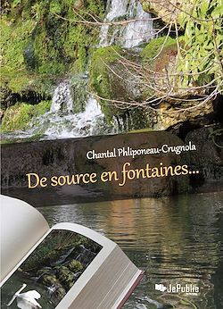 Télécharger le livre :  De source en fontaines…