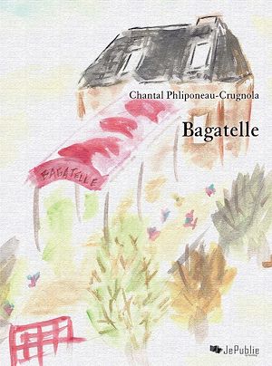 Téléchargez le livre :  Bagatelle