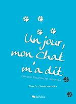 Télécharger le livre :  Un jour, mon chat m'a dit. Tome 5 : Course au trésor
