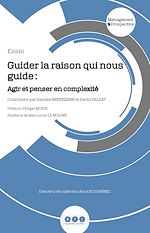 Télécharger le livre :  Guider la raison qui nous guide