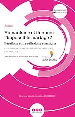 Download this eBook Humanisme et finance :  l'impossible mariage ?