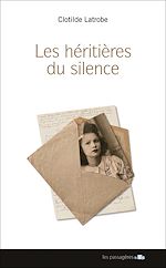 Télécharger le livre :  Les héritières du silence