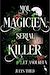  Moi, magicien, serial killer et amoureux