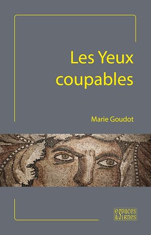 Téléchargez le livre :  Les Yeux coupables