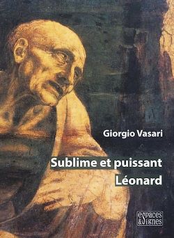 Télécharger le livre :  Sublime et puissant Léonard