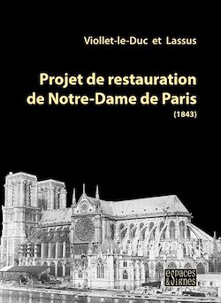 Télécharger le livre :  Projet de restauration de Notre-Dame de Paris
