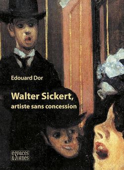 Télécharger le livre :  Walter Sickert, artiste sans concession