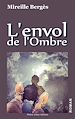 Télécharger le livre :  L'envol de l'Ombre
