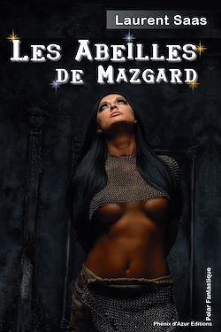 Télécharger le livre :  Les abeilles de Mazgard