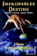 Télécharger le livre :  Improbables destins