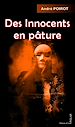 Télécharger le livre :  Des innocents en pâture