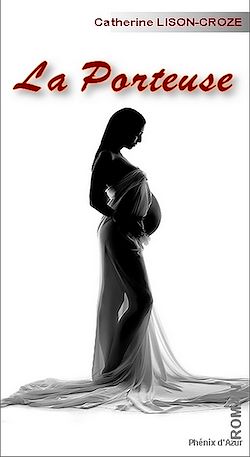 Télécharger le livre :  La Porteuse