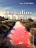 Télécharger le livre :  Les salins de la haine