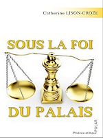 Télécharger le livre :  Sous la foi du palais
