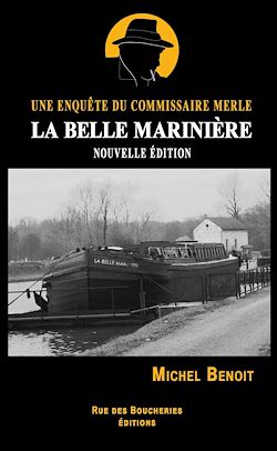 Télécharger le livre :  La Belle Marinière. Une enquête du commissaire Merle