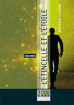 Télécharger le livre :  L'étincelle et l'étoile - coaching