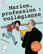 Télécharger le livre :  Marion, profession : collégienne