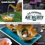 Télécharger le livre :  La cuisine au bluff
