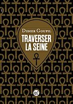 Télécharger le livre :  Traverser la Seine