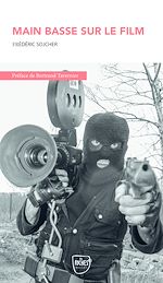 Télécharger le livre :  Main basse sur le film