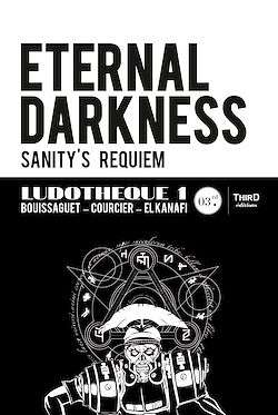 Télécharger le livre :  Ludothèque n°1 : Eternal Darkness : Sanity's Requiem