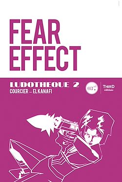Télécharger le livre :  Ludothèque n°2 : Fear Effect