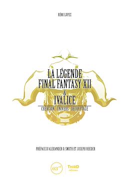 Télécharger le livre :  La Légende Final Fantasy XII & Ivalice