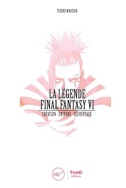 Télécharger le livre :  La Légende Final Fantasy VI