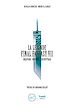 Télécharger le livre :  La Légende Final Fantasy VII