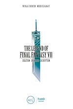 Télécharger le livre :  The Legend of Final Fantasy VII