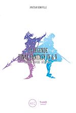 Télécharger le livre :  La Légende Final Fantasy IV & V