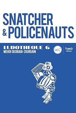 Télécharger le livre :  Ludothèque n°6 : Snatcher & Policenauts