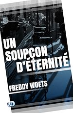 Télécharger le livre :  Un soupçon d'éternité