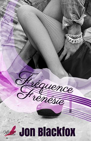Téléchargez le livre :  Fréquence Frénésie