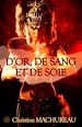 Télécharger le livre :  D'or, de sang et de soie