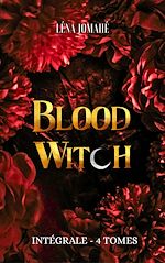 Télécharger le livre :  Blood Witch - L'Intégrale