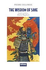 Télécharger le livre :  The Wisdom of Sake