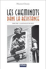 Télécharger le livre :  Les cheminots dans la Résistance