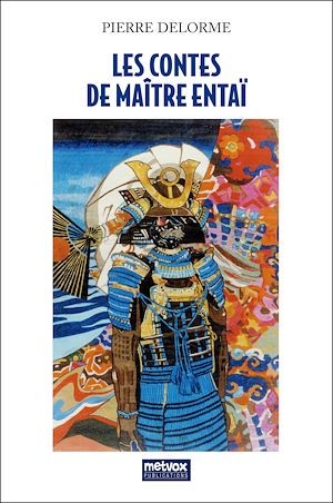 Téléchargez le livre :  Les Contes de Maître Entaï