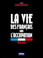 Télécharger le livre :  La vie des Français sous l'occupation