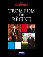 Télécharger le livre :  Trois fins de règne
